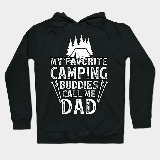 My favorite Camping Buddies Call Me Hoodie by banayan